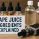 Vape Juice Ingredients Explained