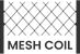 mesh coil