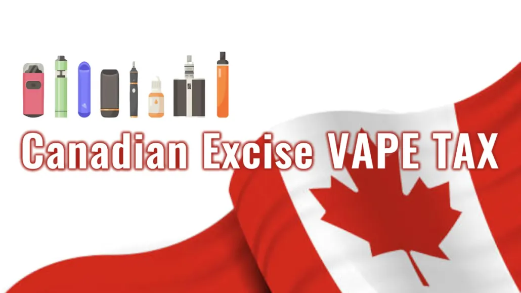 Canadian Excise Vape Tax