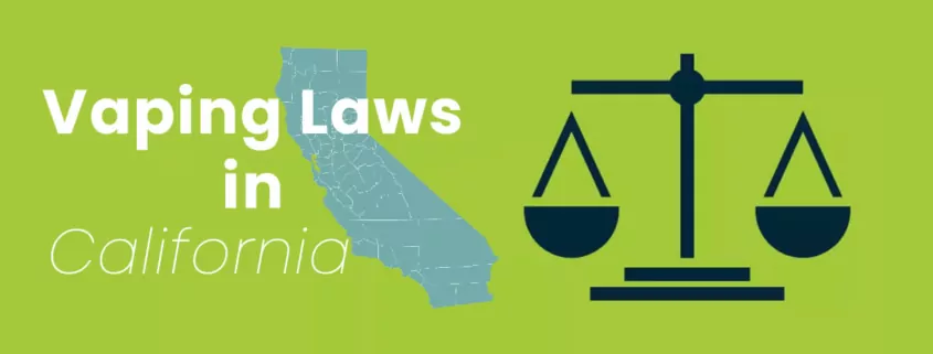 Vaping Laws in California