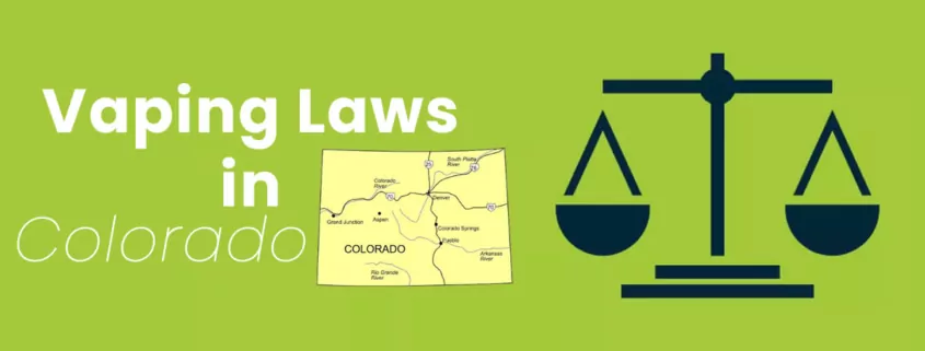 Vaping Laws in Colorado