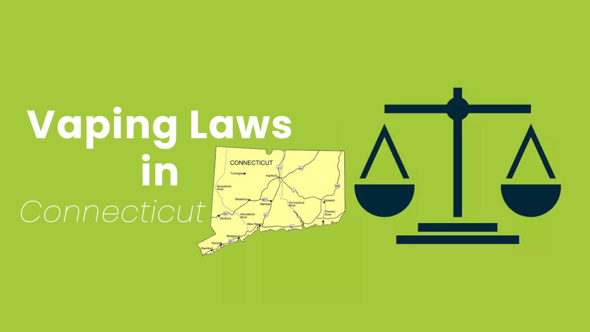 Vaping Laws in Connecticut – Is it Legal to Vape in Connecticut?