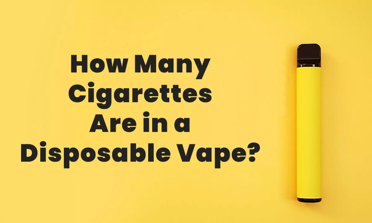 How Many Cigarettes Are in a Disposable Vape