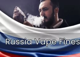 Russia Increased Fines for Vape Products Sold to Minors