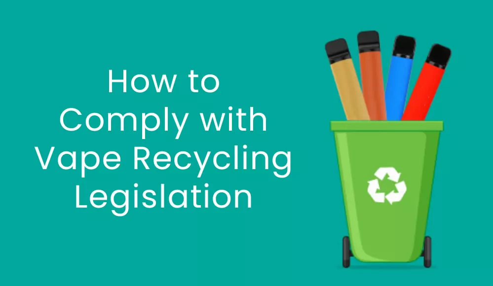 vape recycling compliance guide