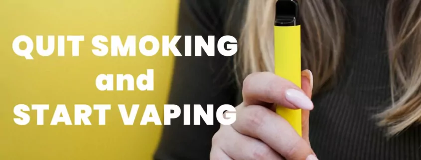 quit smoking and start vaping