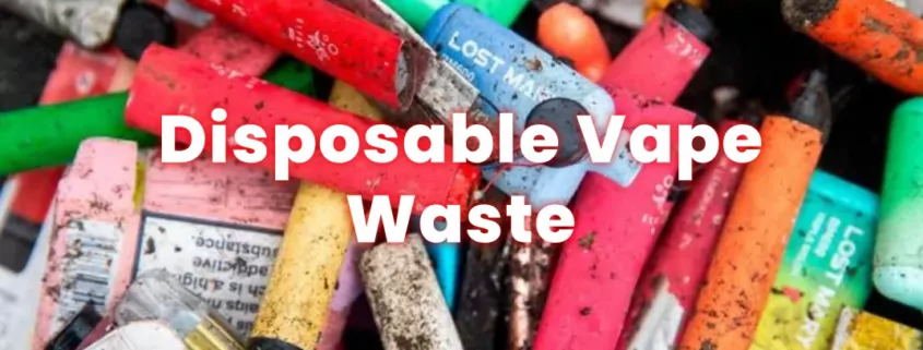 disposable vape waste