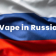 vape in russia