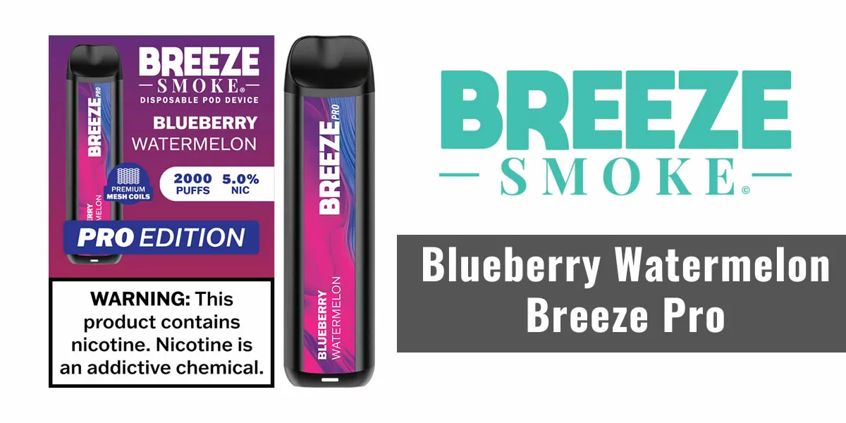 Blueberry Watermelon Breeze Pro review