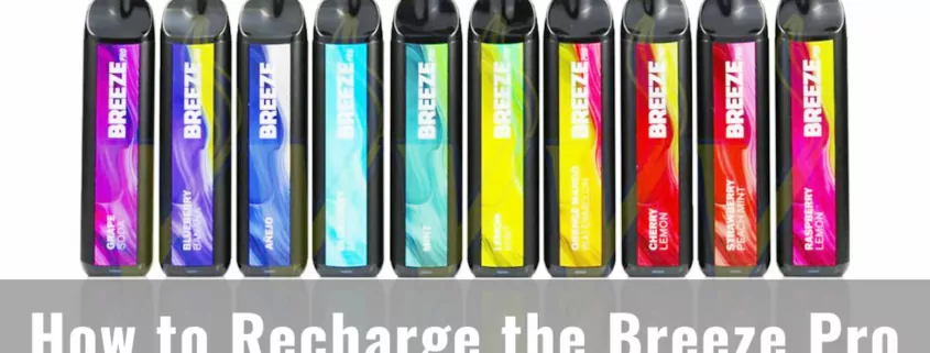 How to Recharge the Breeze Pro