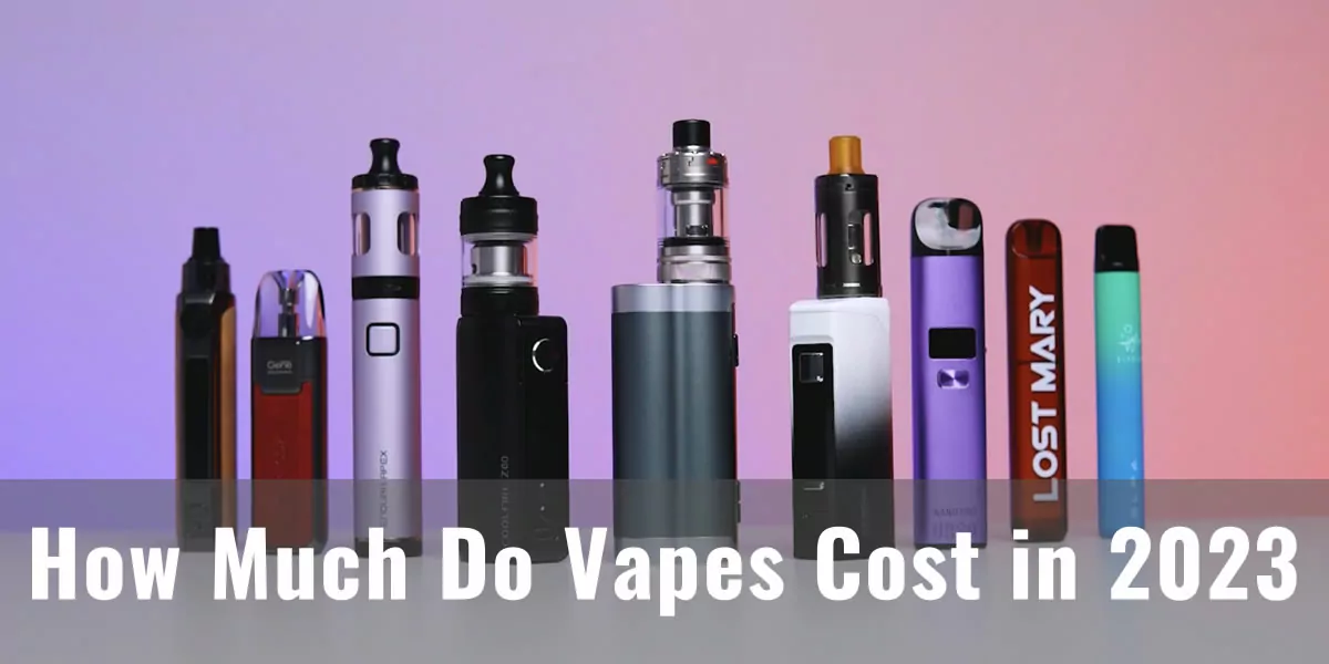 How Much Does Vaping Cost in 2023