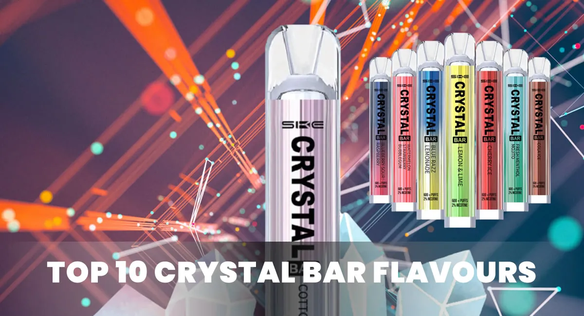 Top 10 SKE Crystal Bar Flavours