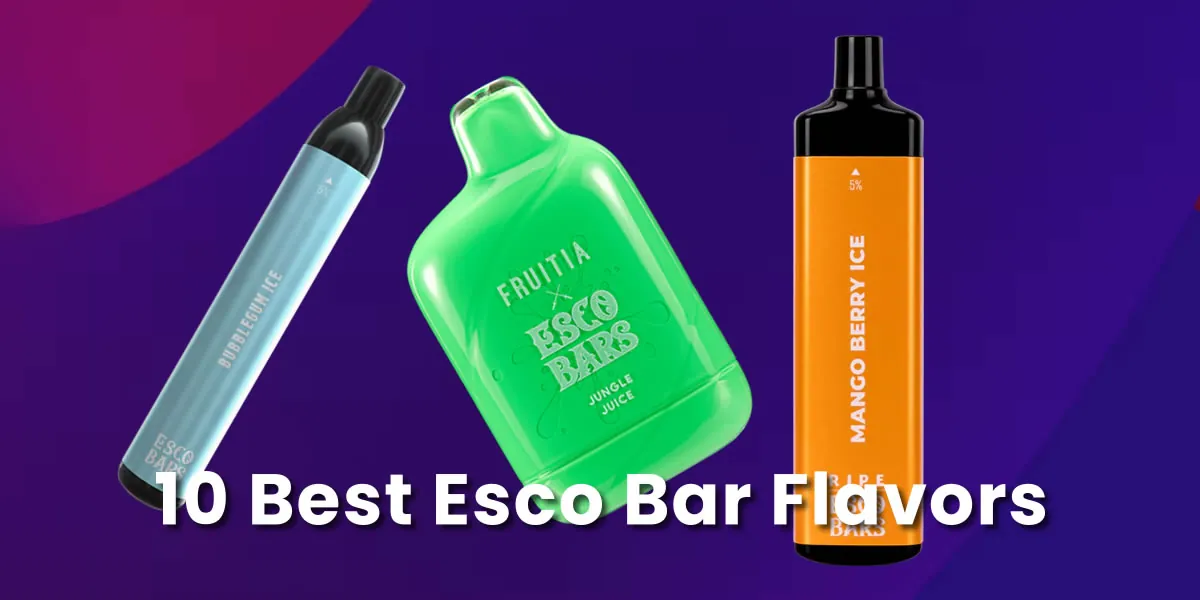 10 Best Esco Bar Flavors