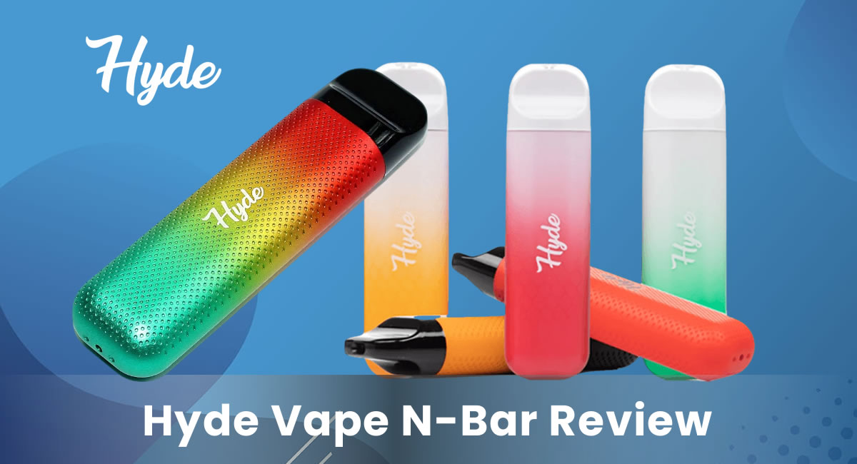 Hyde Vape NBar Review Flavor, Performace and Value