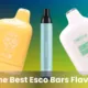 Esco Bar Vape Reviews