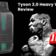 tyson 2.0 heavy weight review