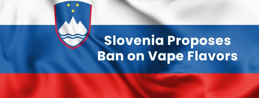 Slovenia Proposes Ban on Vape Flavors