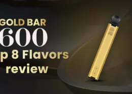 Top 8 Gold Bar Disposable Vape Flavors