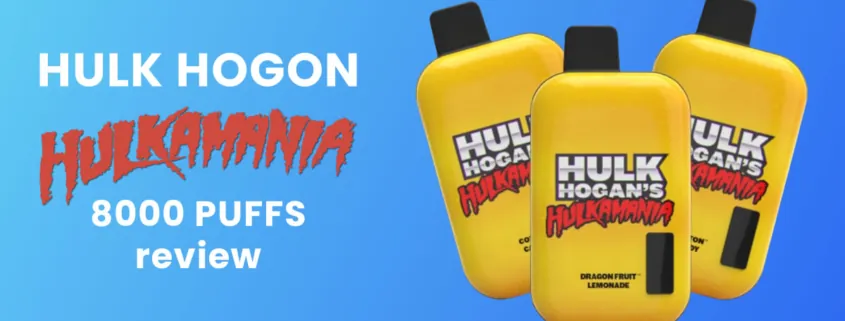 Hulk Hogan Hulkamania 8000 Disposable Vape Review