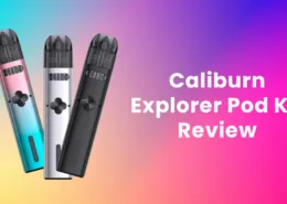 Caliburn Explorer Pod Kit Review