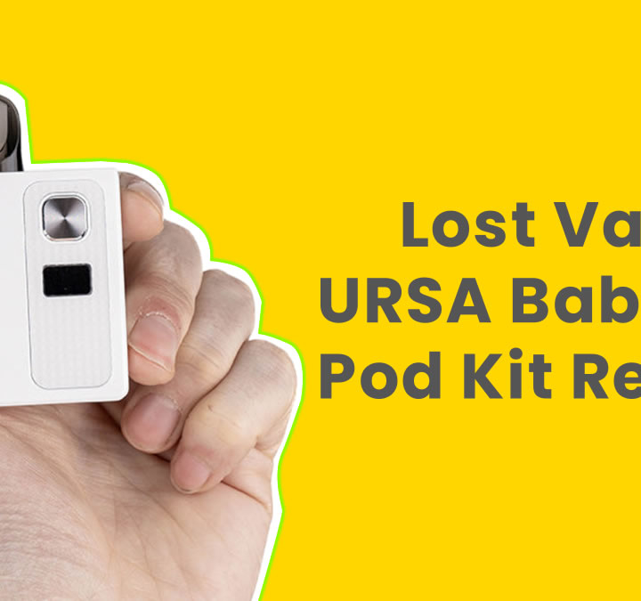 Lost Vape Ursa Baby Pro Pod Kit Review
