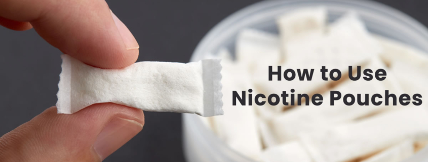 How to Use Nicotine Pouches - Beginner's Step-by-Step Guide 1 How to Use Nicotine Pouches