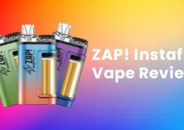 ZAP! Instafill Disposable Vape Kit Review