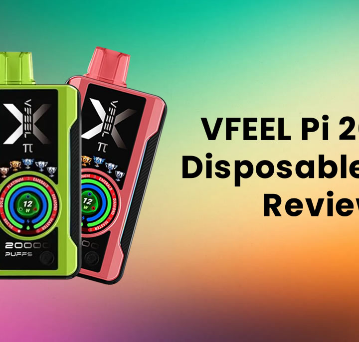 VFEEL Pi 20000 Disposable Vape Review: Redefining Vaping