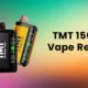 TMT 15000 Disposable Vape Review