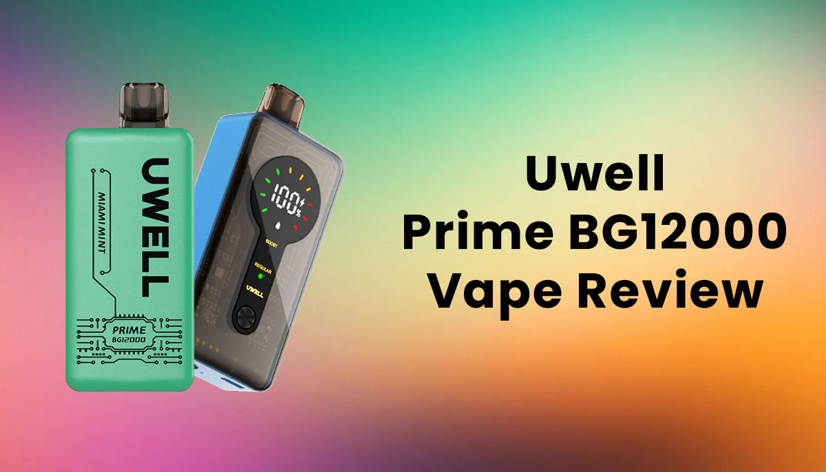 Uwell Prime BG12000 Disposable Vape Review - Ecigator