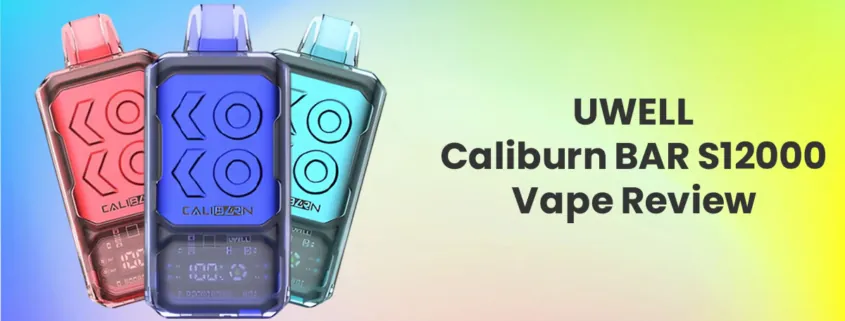 UWELL Caliburn BAR S12000 Disposable Vape Review