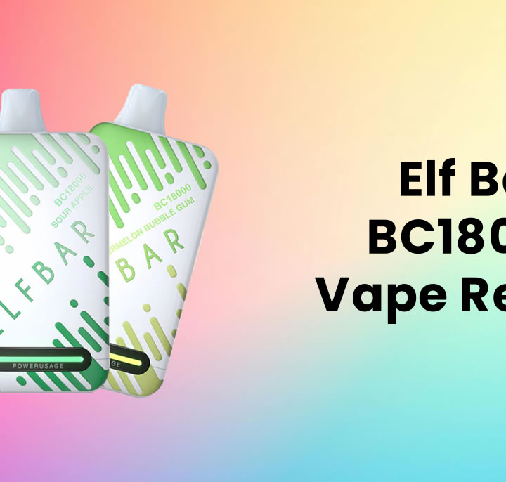 Elf bar BC18000 Disposable Vape Review