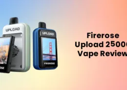 Firerose Upload 25000 Puffs Disposable Vape Review