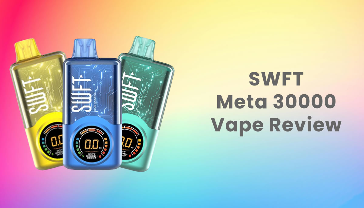 Swft Meta 30000 Puffs Disposable Vape Review Ecigator