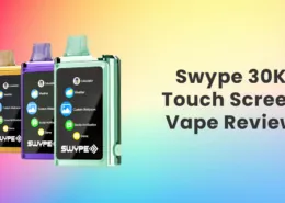 Swype 30K Touch Screen Smart Disposable Vape Review