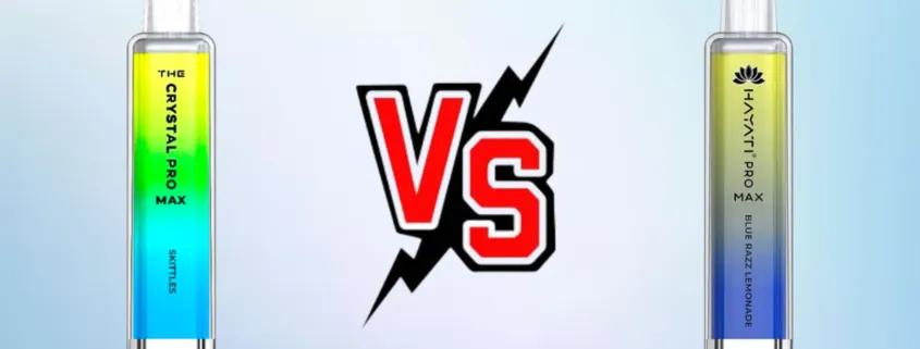 Crystal Pro Max vs Hayati Pro Max