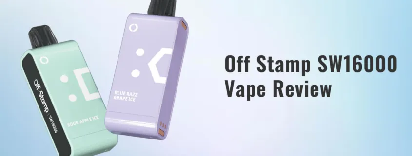 Off Stamp SW16000 vape review