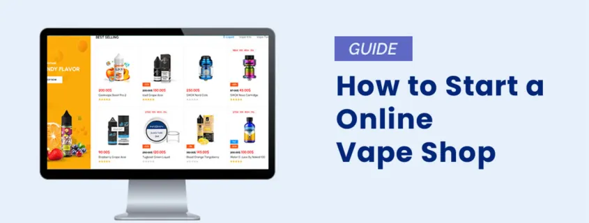 How to start online vape shop