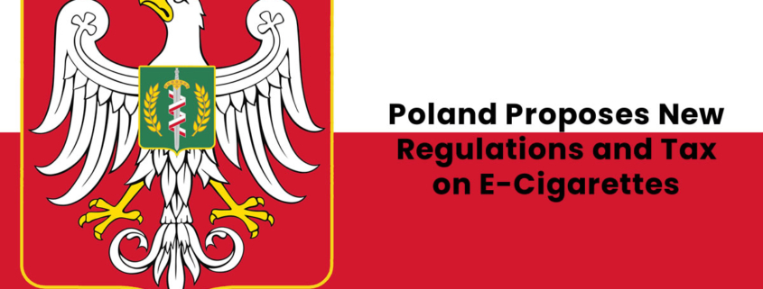 1722252101 Poland Proposes New Regulations and Tax on E Cigarettes and Vaping Devices