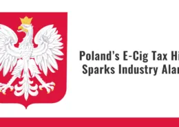 Poland E-Cigarette Excise Tax Increase