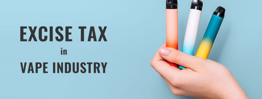 Excise Tax Trends in the Vape Industry