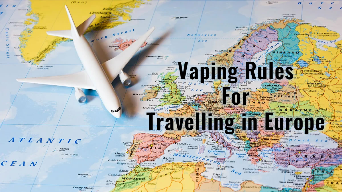 Guide to Vaping Rules for Traveling in Europe in 2024 - Ecigator
