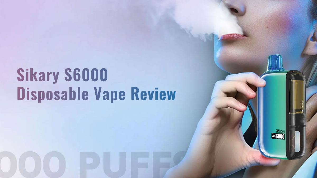 SKE Sikary S6000 Disposable Vape Review