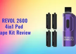 REVOL 2600 4in1 Prefilled Pod Vape Kit Review