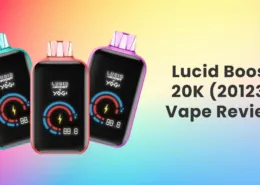 Lucid Boost 20K 20123 Disposable Vape Review