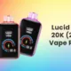 Lucid Boost 20K 20123 Disposable Vape Review