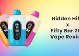 Hidden Hills x Fifty Bar 20K Disposable Vape Review