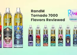 RandM Tornado 7000 Flavors Reviewed