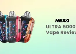 NEXA ULTRA 50000 Puffs Disposable Vape Review