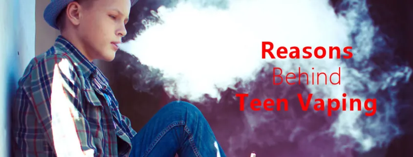 Why are teens vaping